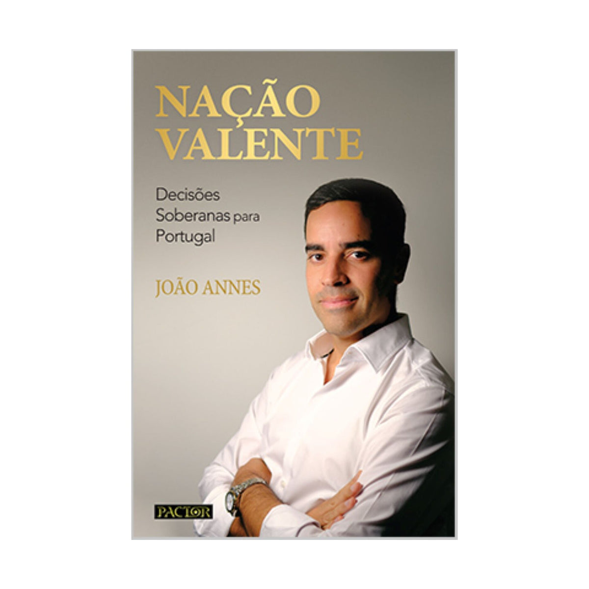 Nação Valente de João Annes