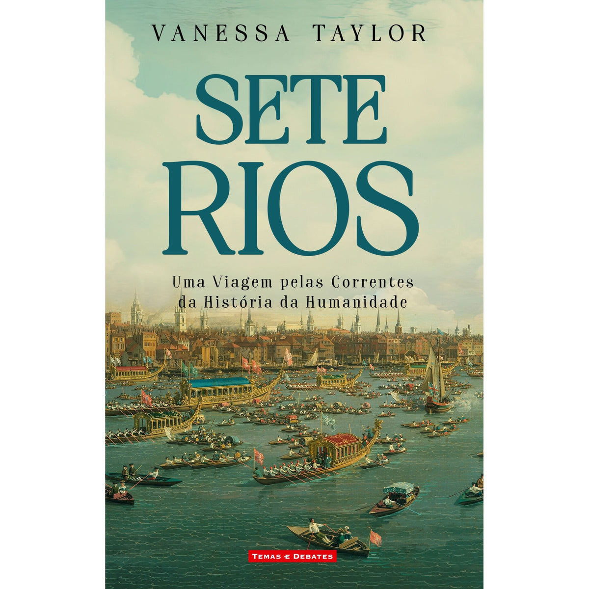 Sete Rios de Vanessa Taylor