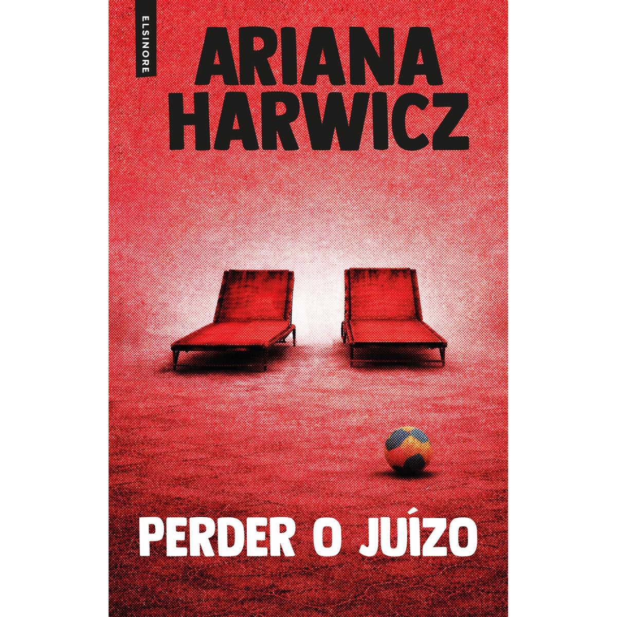 Perder O Juízo de Ariana Harwicz