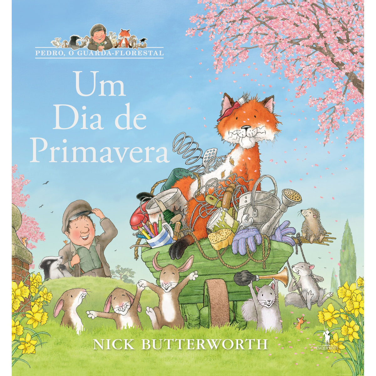O Guarda-Florestal - Um Dia De Primavera de Nick Butterworth