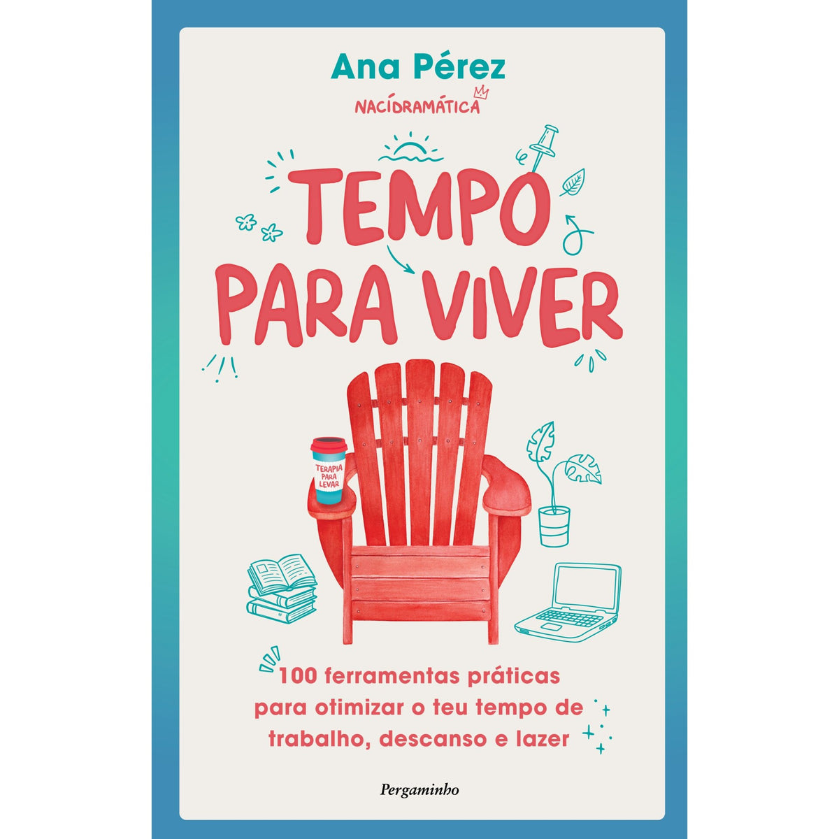 Tempo Para Viver de Ana Pérez