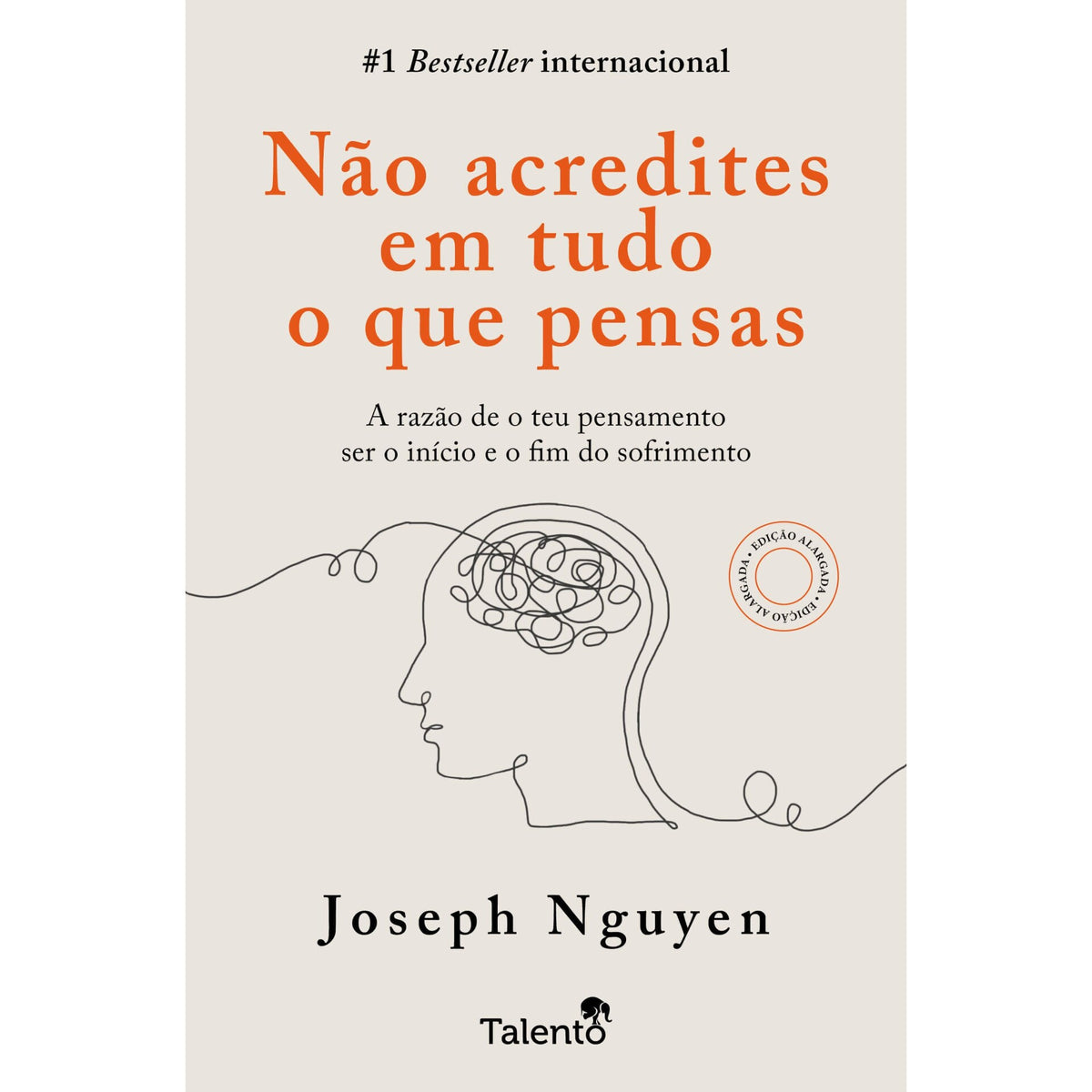 Não Acredites Em Tudo O Que Pensas - Versão Alargada de Joseph Nguyen