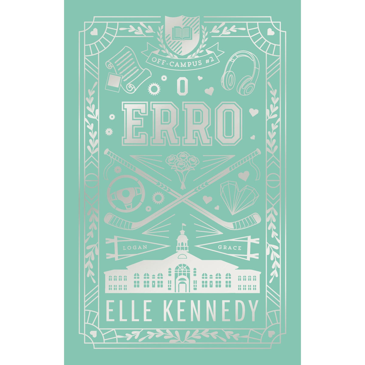 O Erro de Elle Kennedy - Edição Colecionador (Off Campus Livro 2)