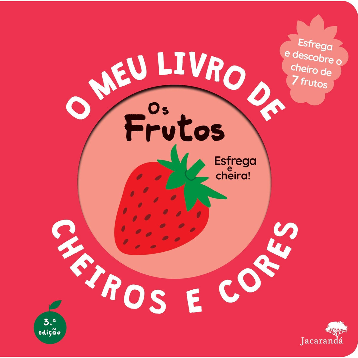 Os Frutos - O Meu Livro De Cheiros E Cores de Livro