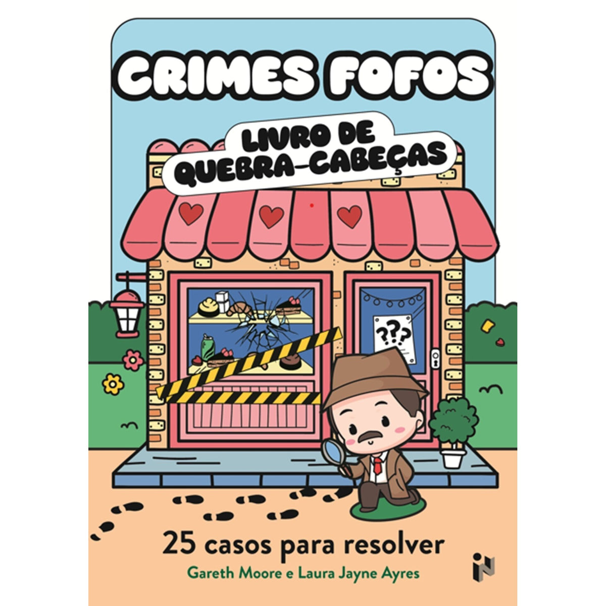 Crimes Fofos - 25 Casos Fofos de Gareth Moore,Laura Jayne Ayres