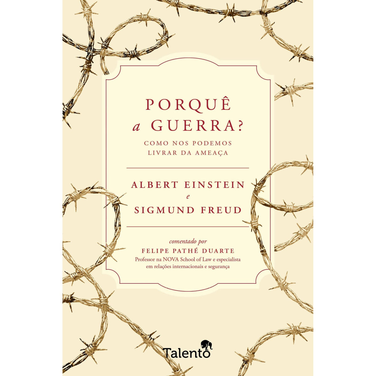 Porquê A Guerra? de Albert Einstein E Sigmund Freud