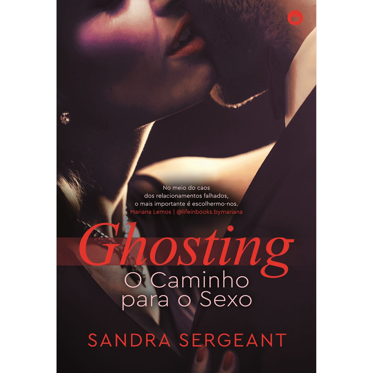 Ghosting - O Caminho Para O Sexo de Sandra Sergenat