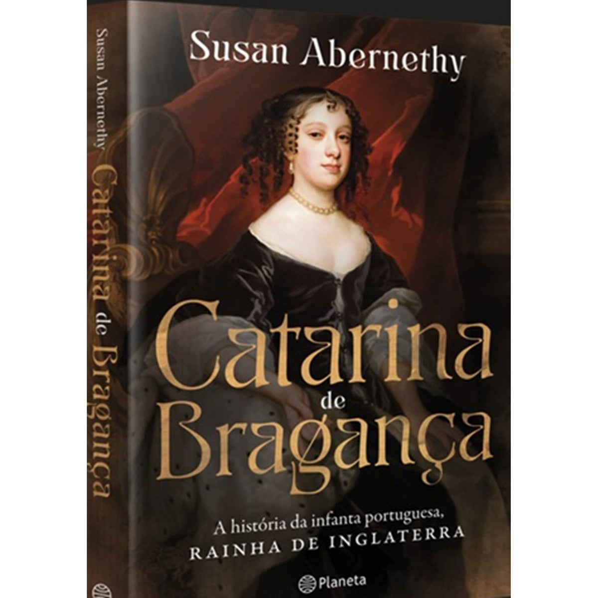 Catarina De Bragança de Susan Abernethy