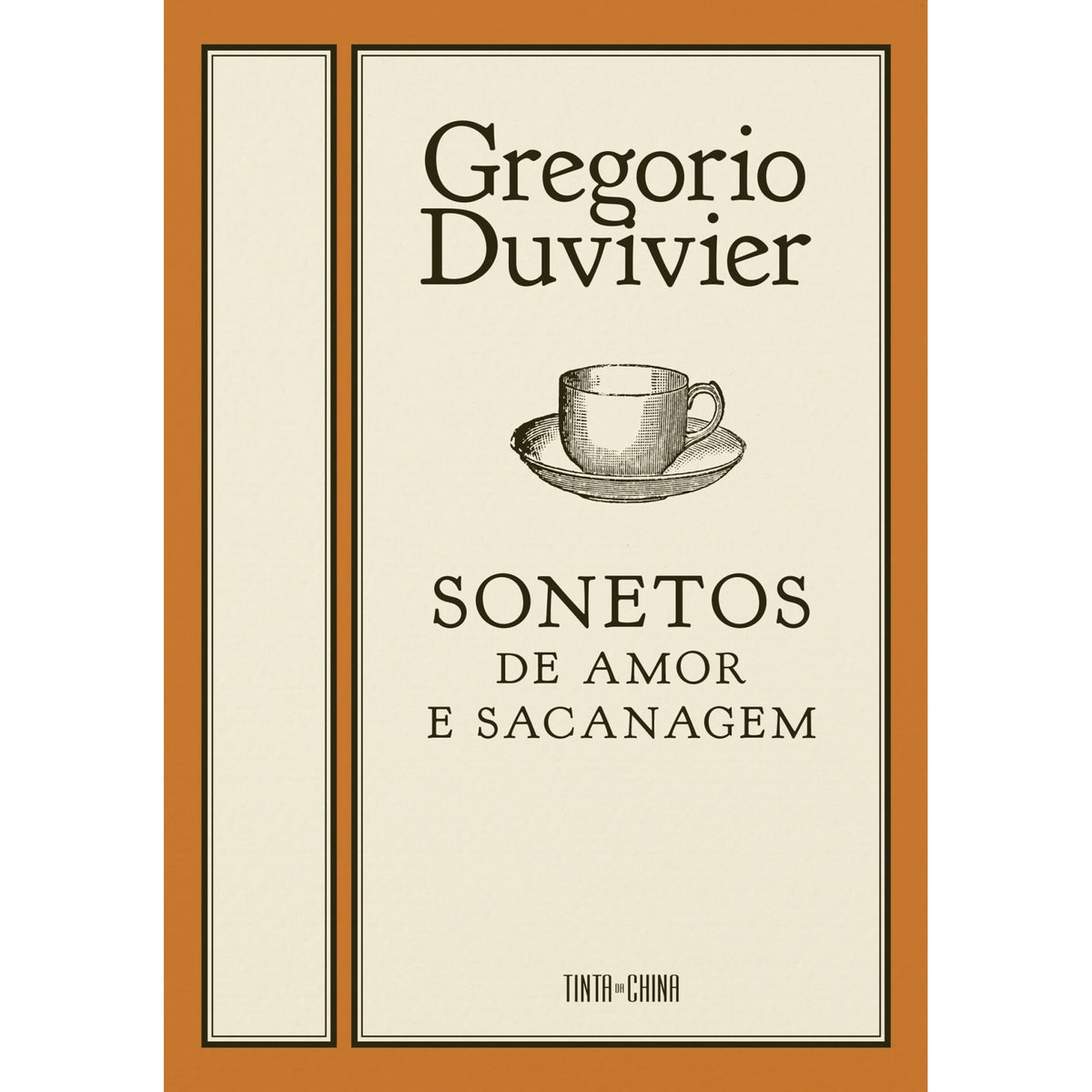 Sonetos De Amor E Sacanagem de Gregório Duvivier