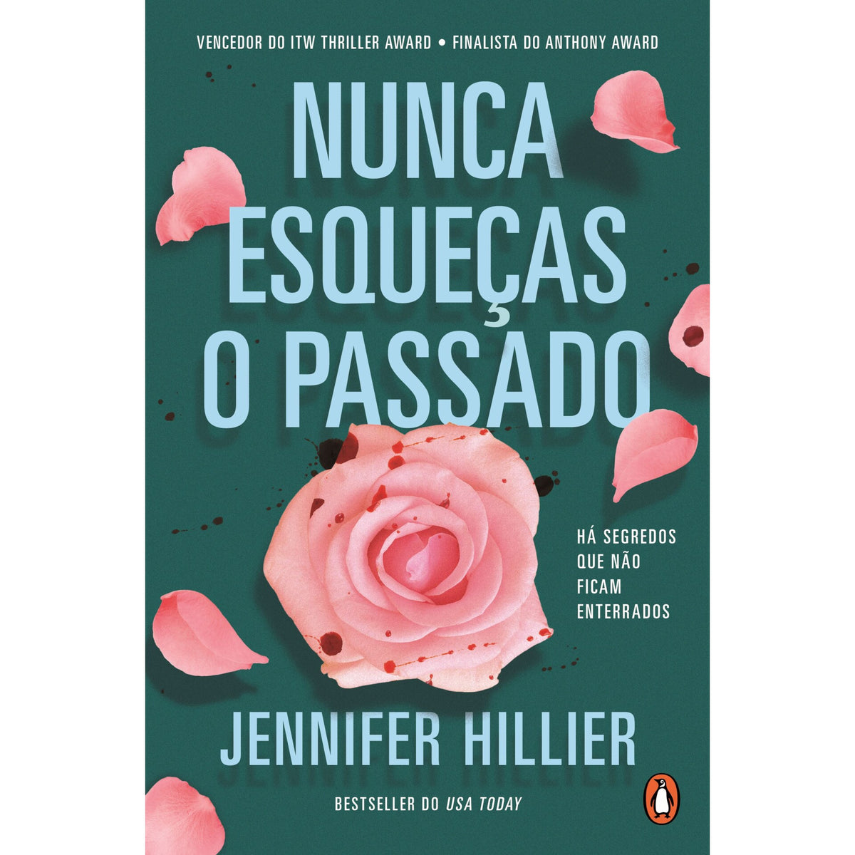 Nunca Esqueças O Passado de Jennifer Hillier