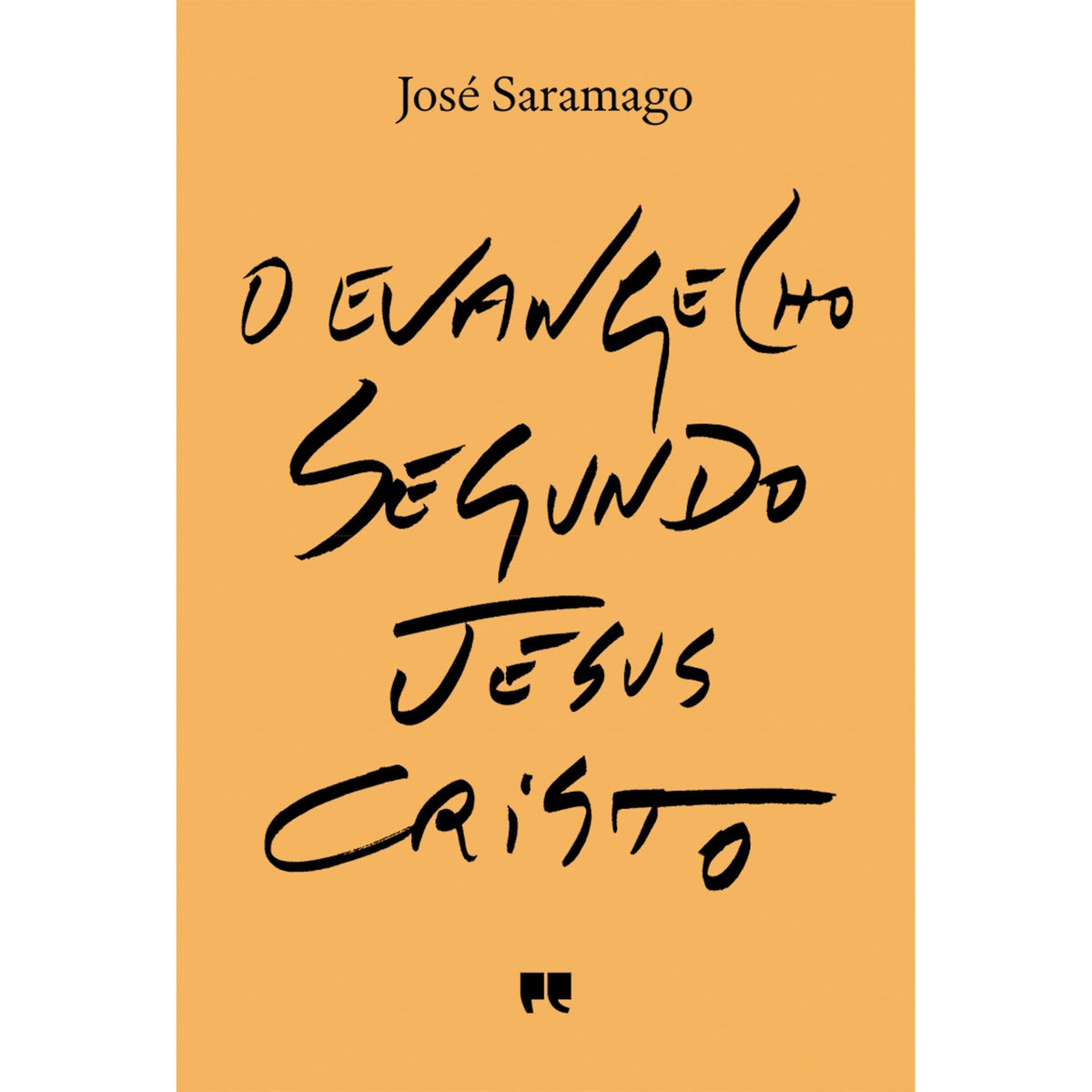 O Evangelho Segundo Jesus Cristo de José  Saramago