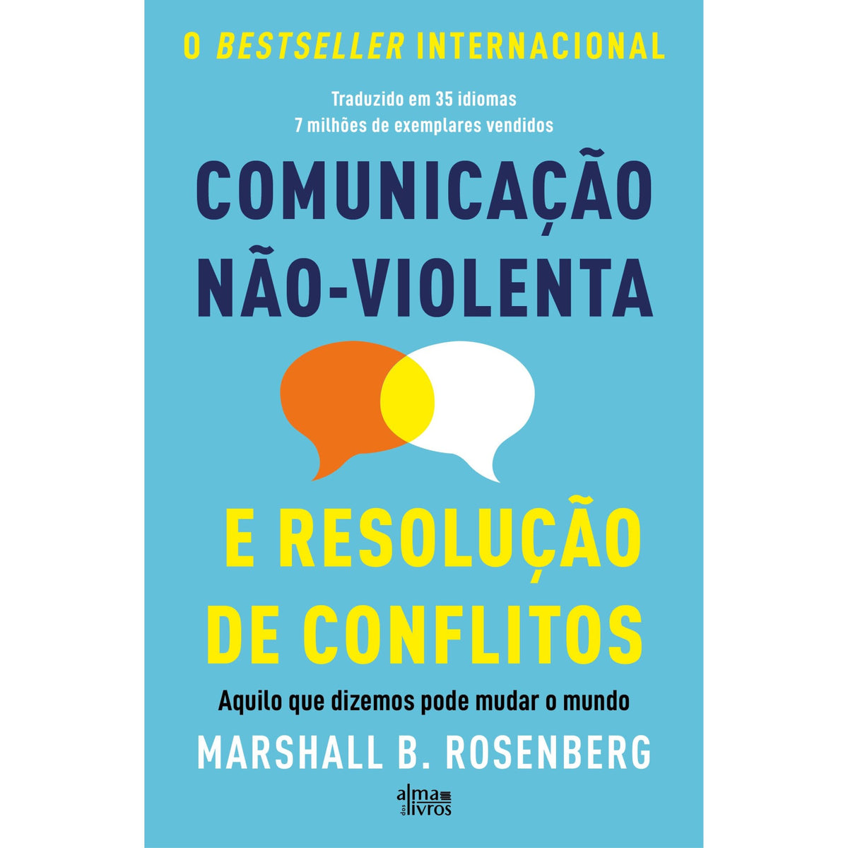 Comunicação Não-Violenta E Resolução De Conflitos de Marshall B. Rosenberg