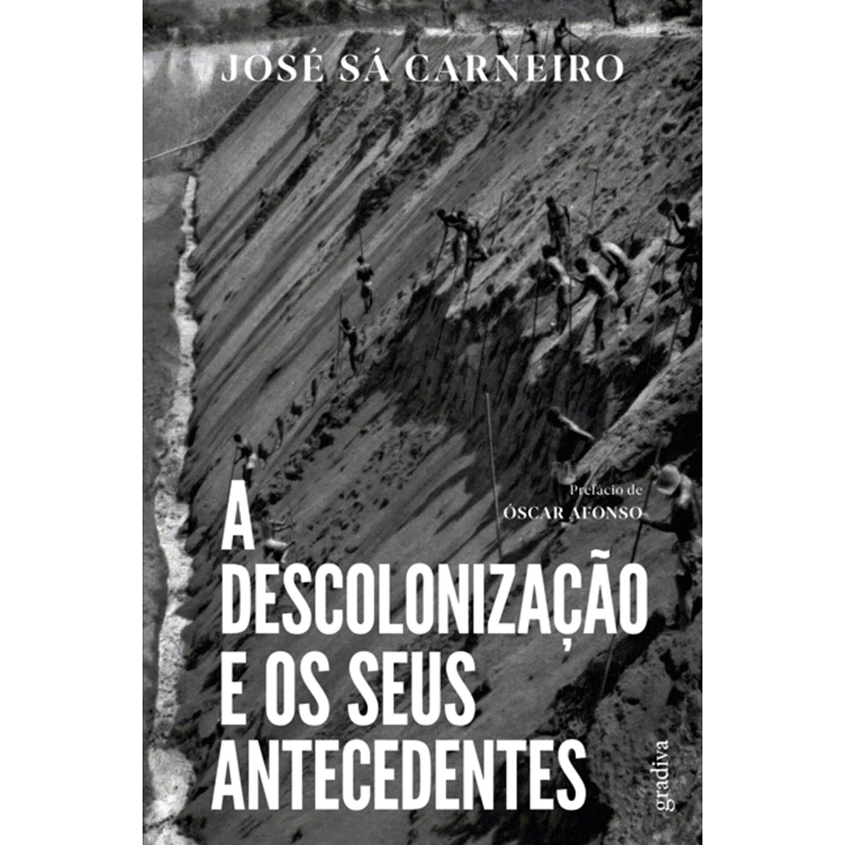 A Descolonização E Os Seus Ant de José Sá Carneiro