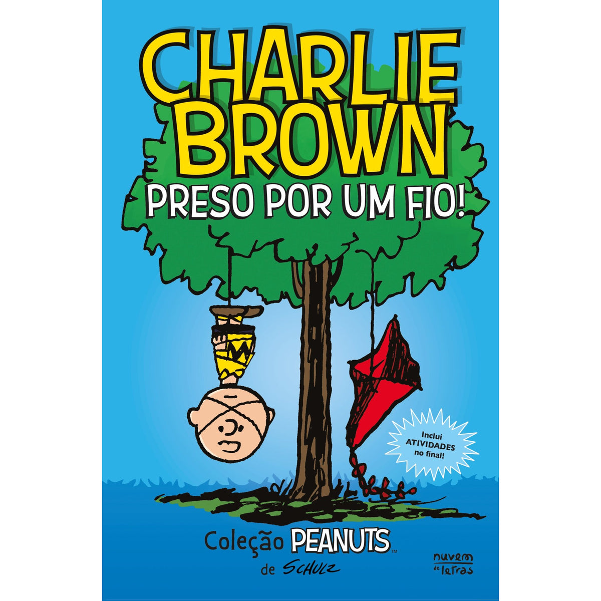 Peanuts®: Charlie Brown: Preso Por Um Fio!: Novela Gráfica de Charles M. Schulz