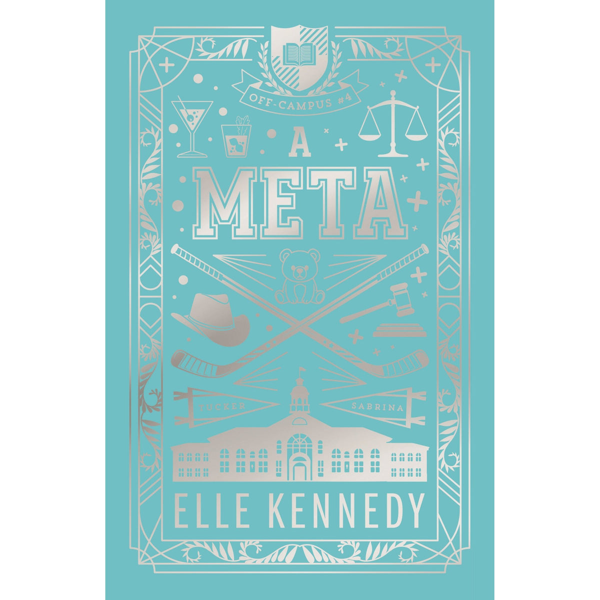 A Meta: Ed. Colecionador de Elle Kennedy