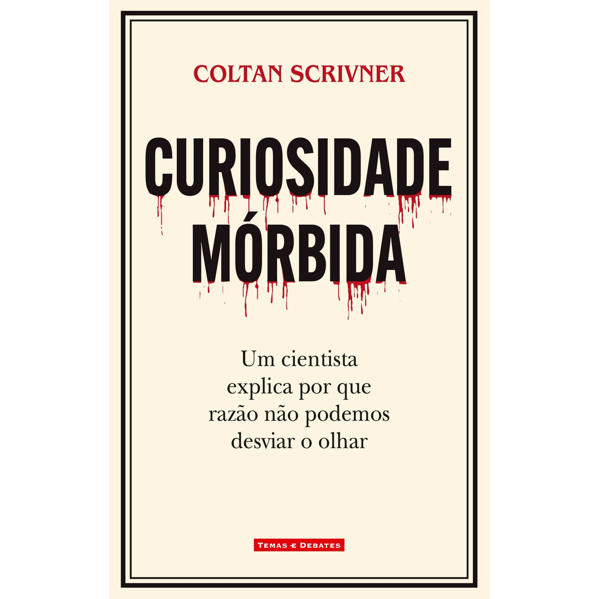 Curiosidade Mórbida de Coltan Scrivner