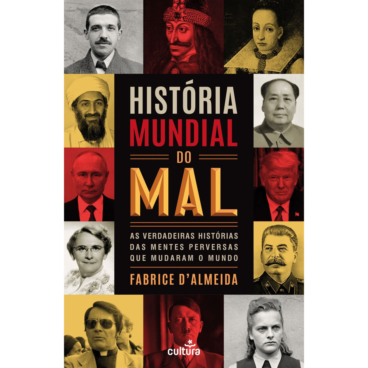 História Mundial Do Mal de Fabrice D'almeida