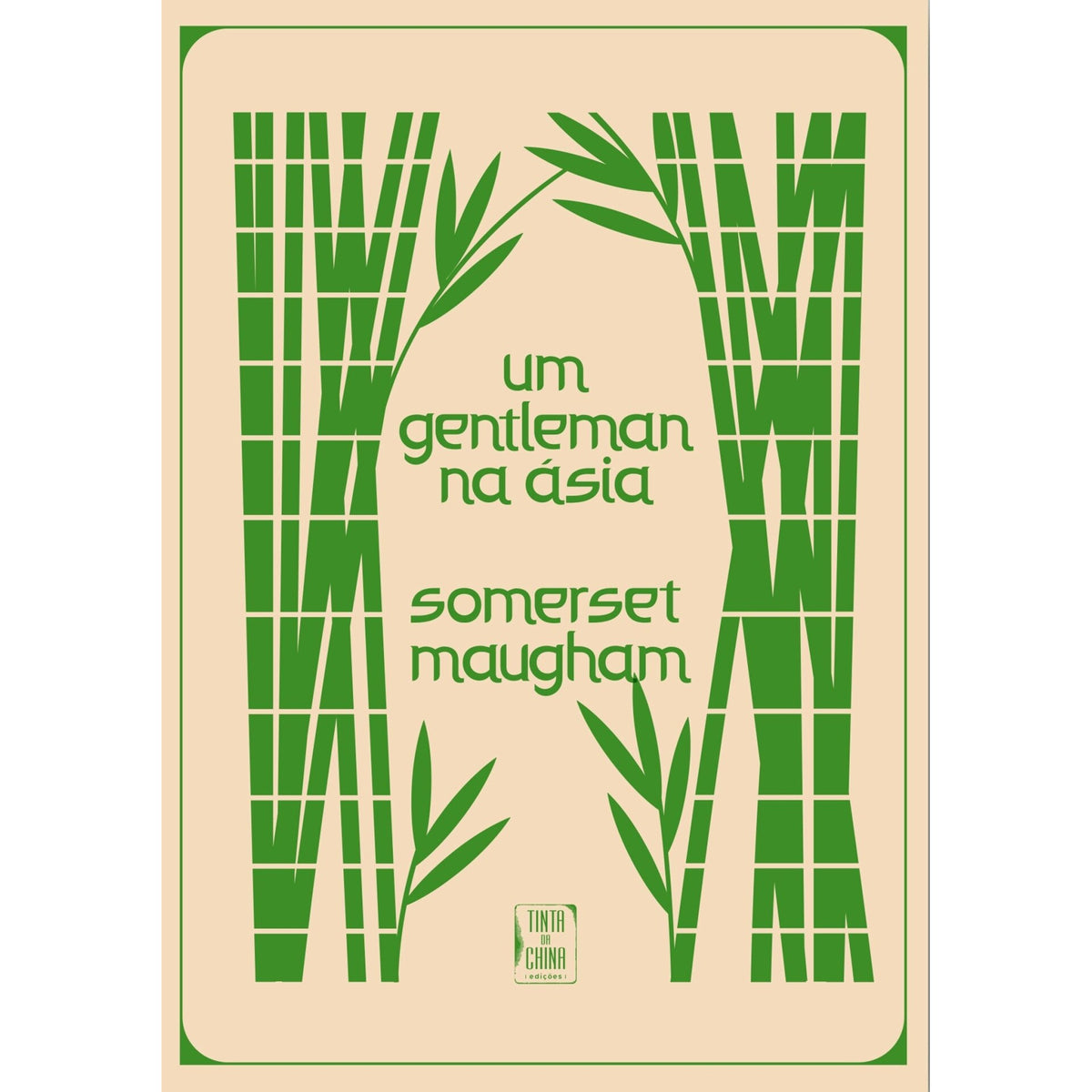 Um Gentleman Na Ásia de Somerset Maugham