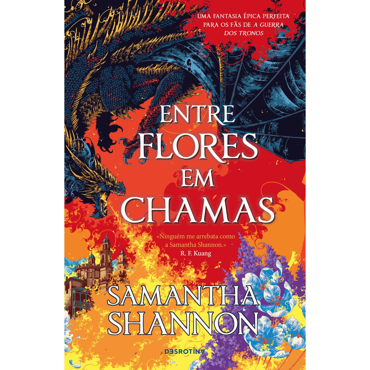 Entre Flores Em Chamas de Samantha Shannon