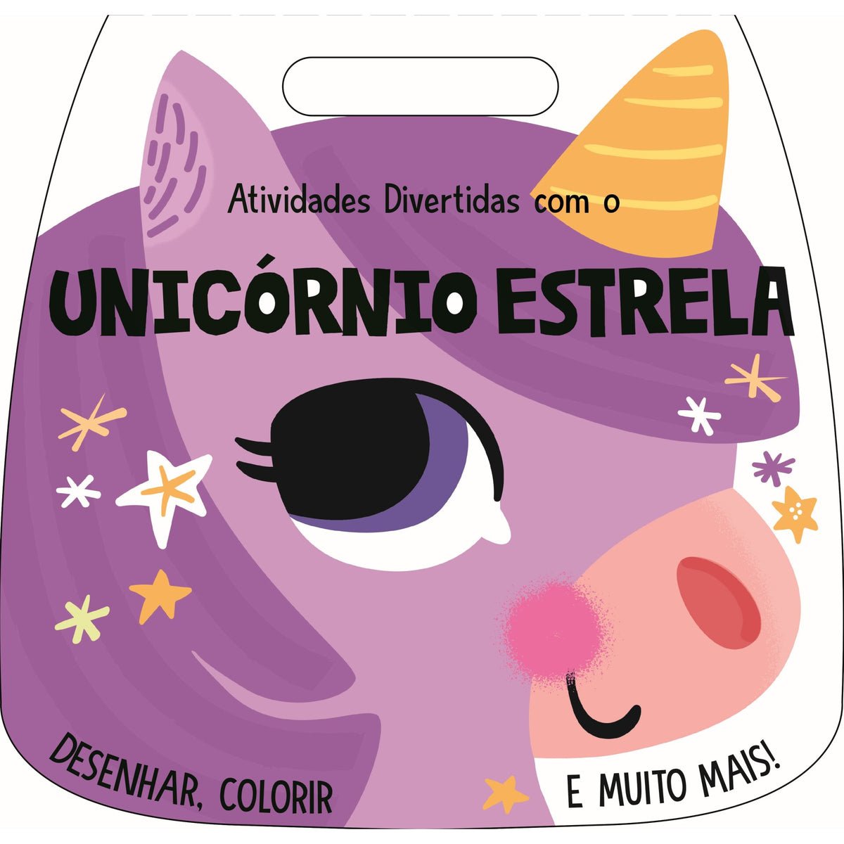 Atividades Divertidas Com O Unicórnio Estrela de Emma Smith