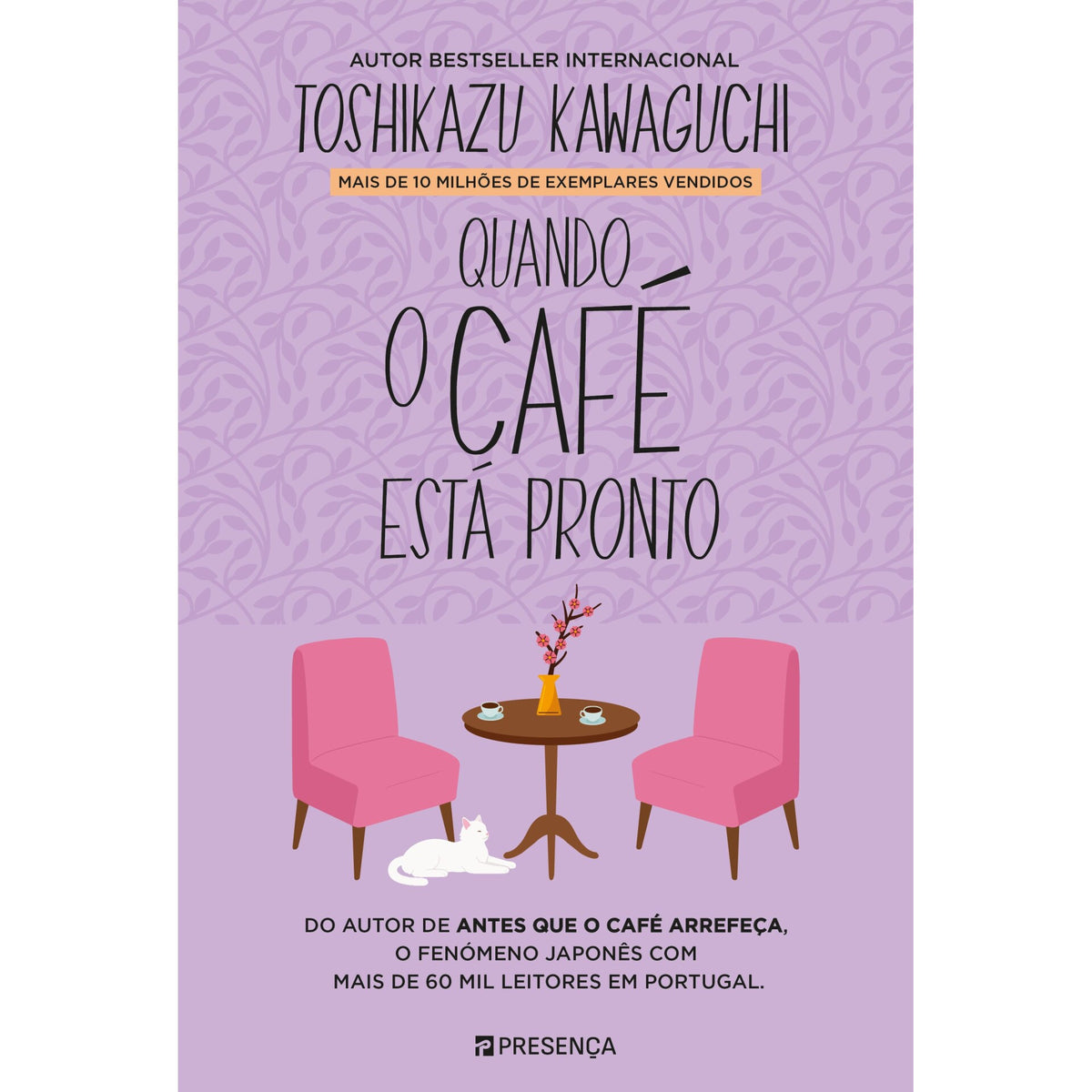 Quando O Café Está Pronto de Toshikazu Kawaguchi