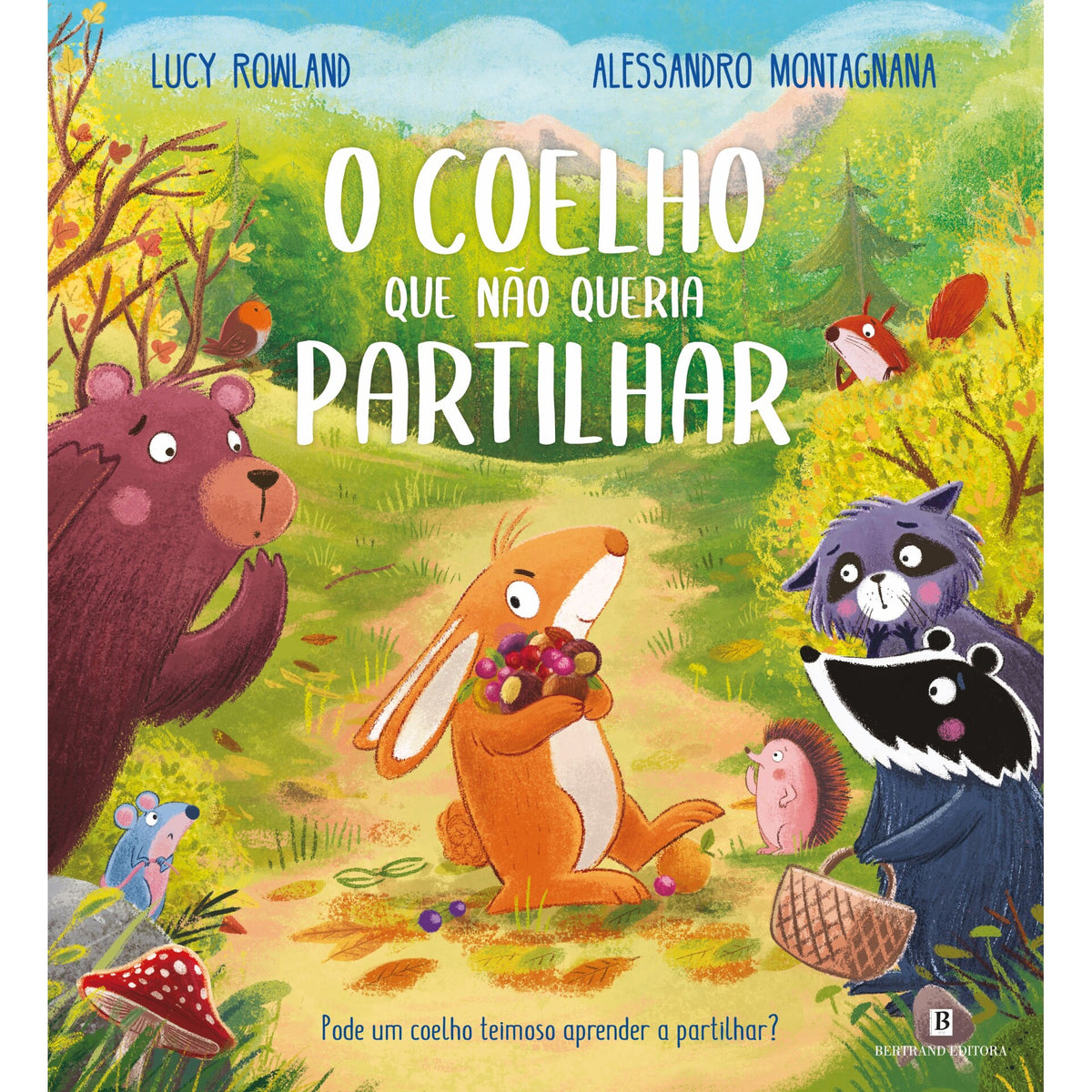 O Coelho Que Não Queria Partilhar de Lucy Rowland