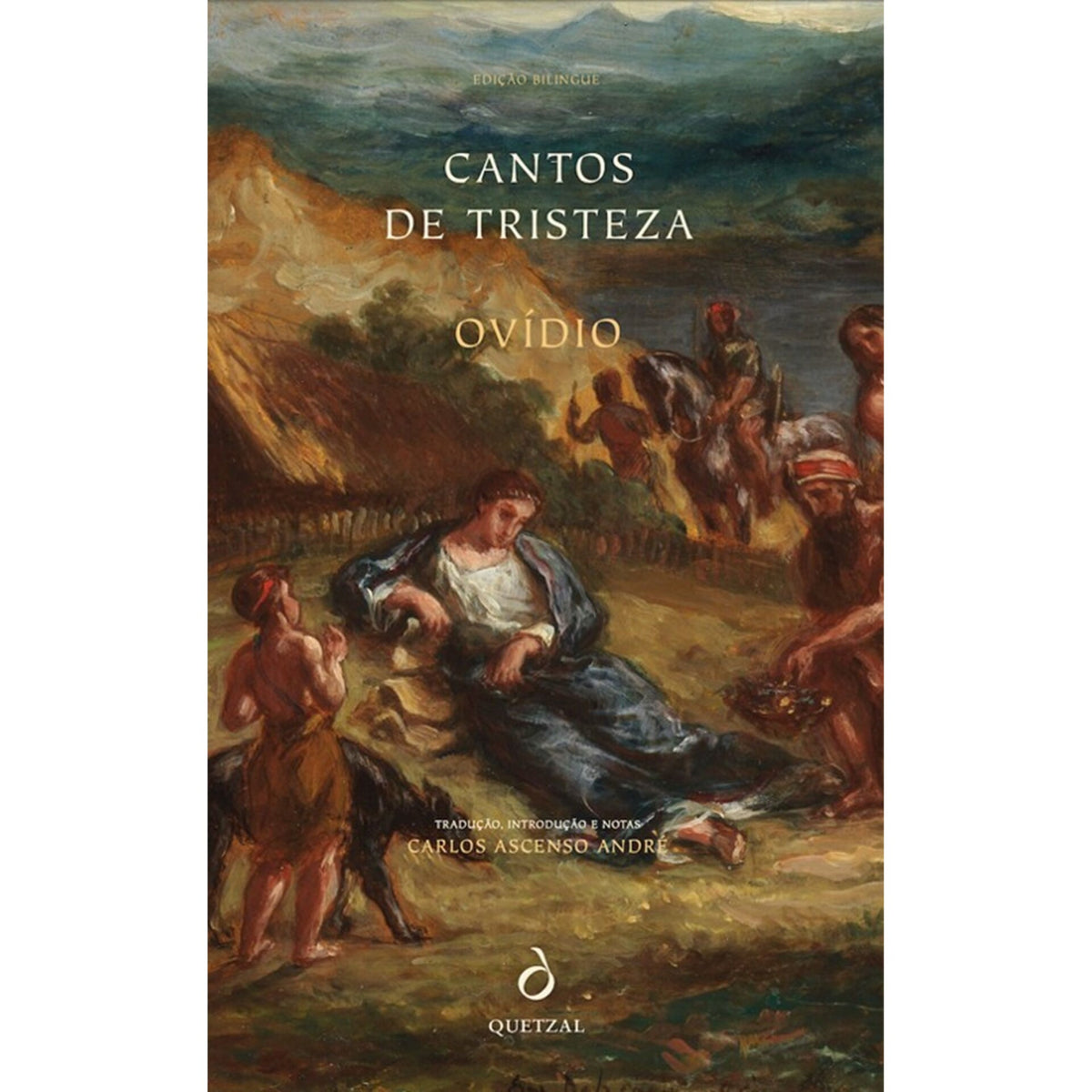 Cantos De Tristeza de Ovídio (Tradução: Carlos Ascenso André