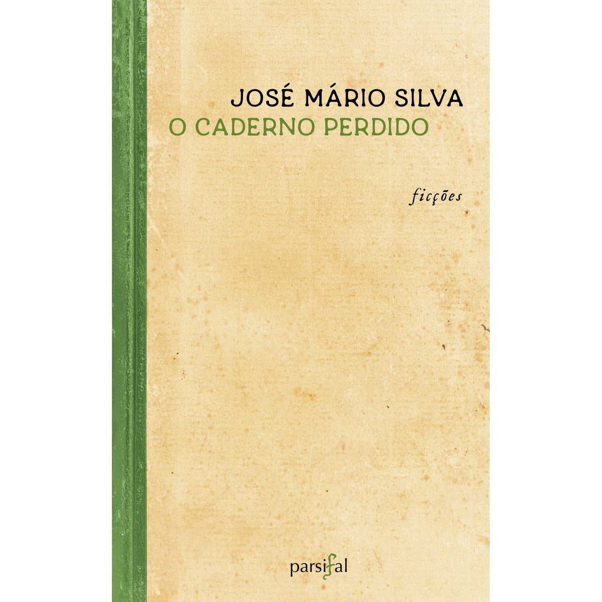 O Caderno Perdido de José Mario Silva