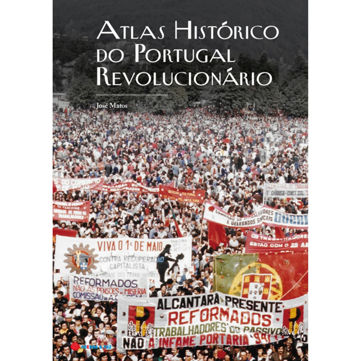 Atlas Histórico Do Portugal Re de José Matos