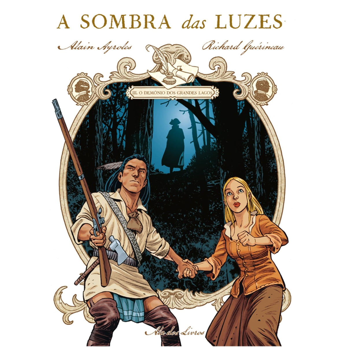 A Sombra Das Luzes - Tomo de Alain Ayroles