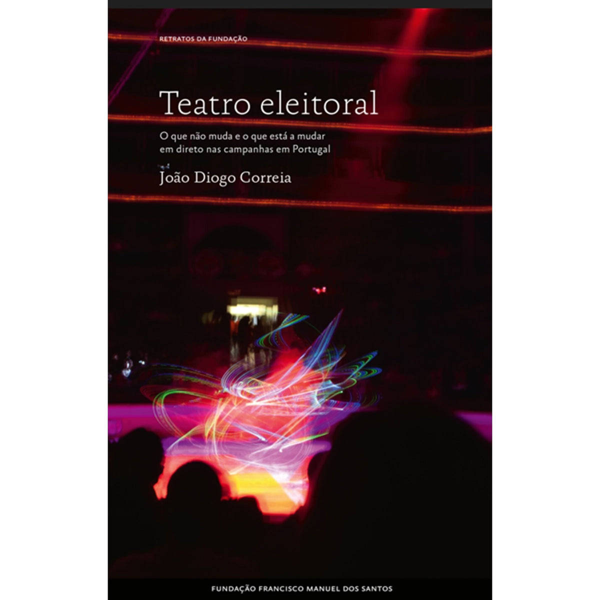 Teatro Eleitoral, O Que Não  M de João Diogo Correia