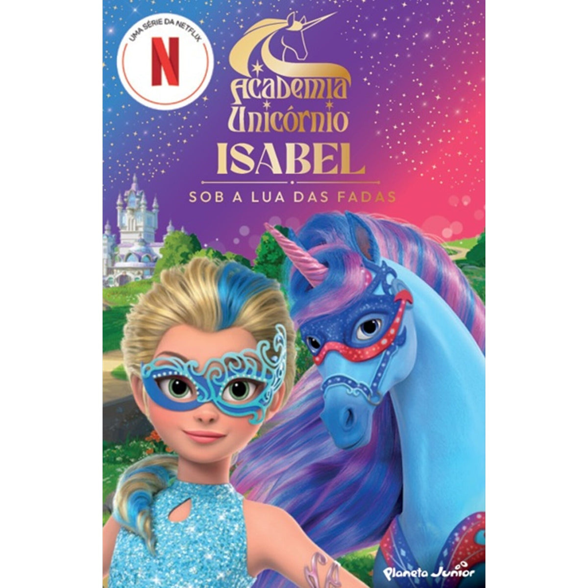 Isabel Sob A Lua Das Fadas de Academia Unicórnio