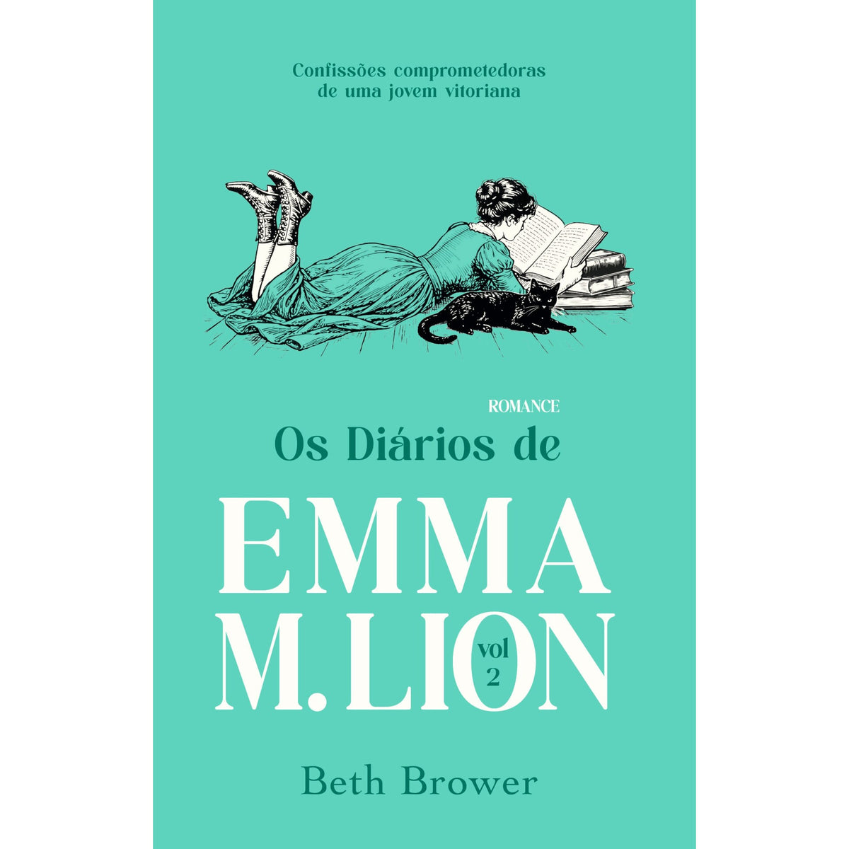 Os Diários De Emma M. Lion - Vol. Ii de Beth Brower