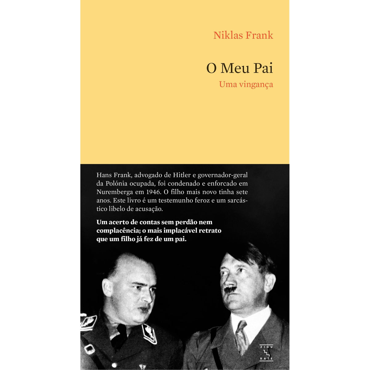 O Meu Pai. Uma Vingança de Niklas Frank
