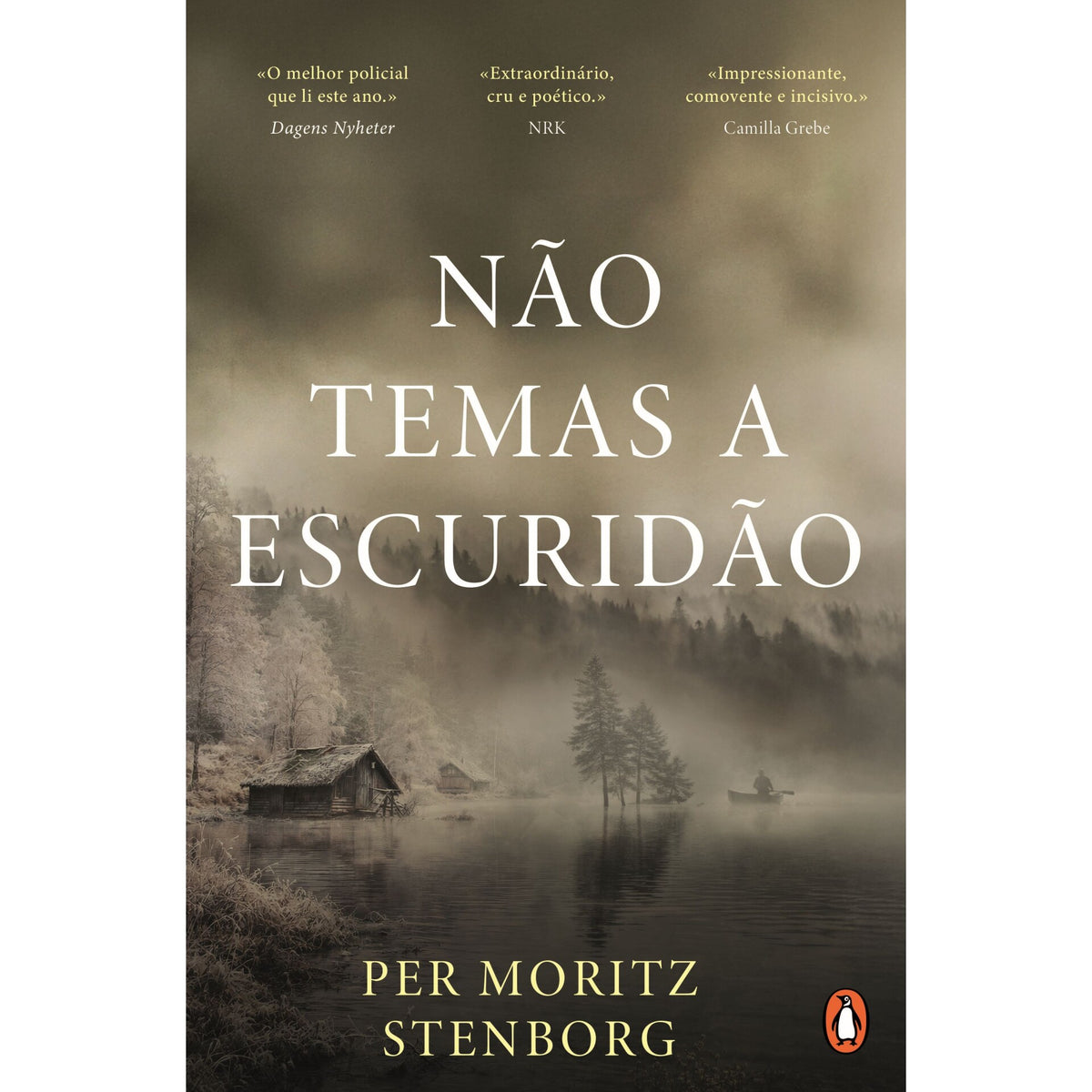 Não Temas A Escuridão de Per Moritz Stenborg