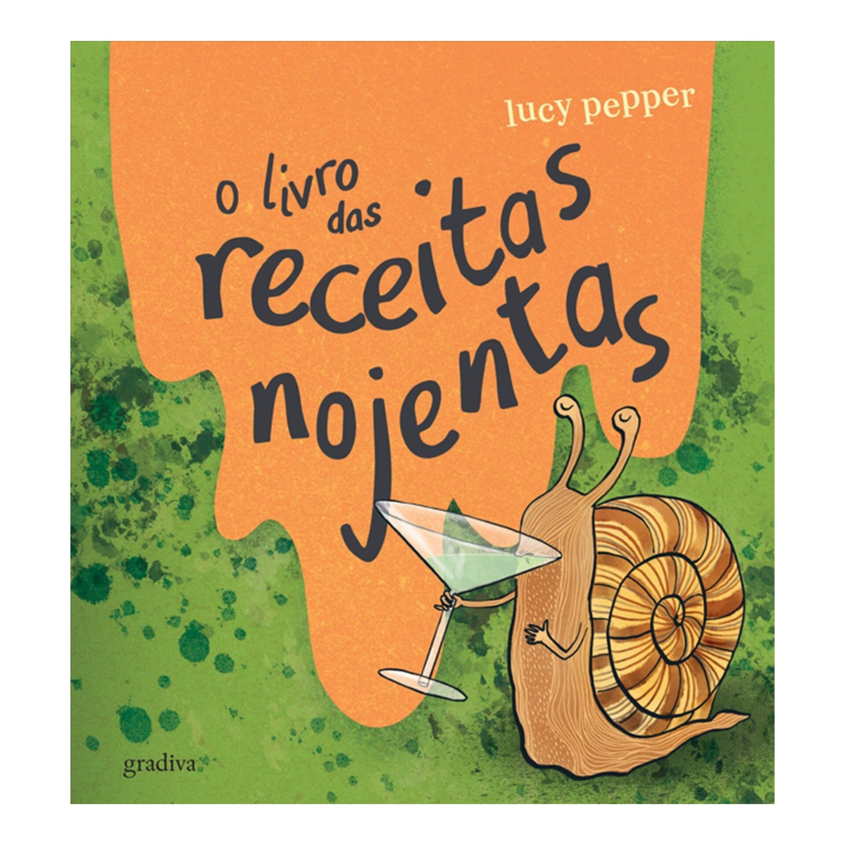 O Livro Das Receitas Nojentas de Lucy Pepper