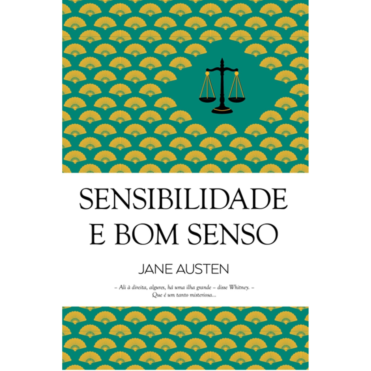 Sensibilidade E Bom Senso de Jane Austen;
