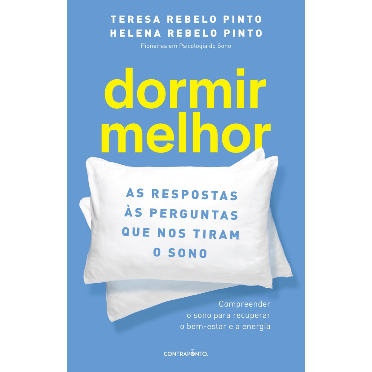 Dormir Melhor de Teresa Rebelo Pinto E Helena Rebelo Pinto