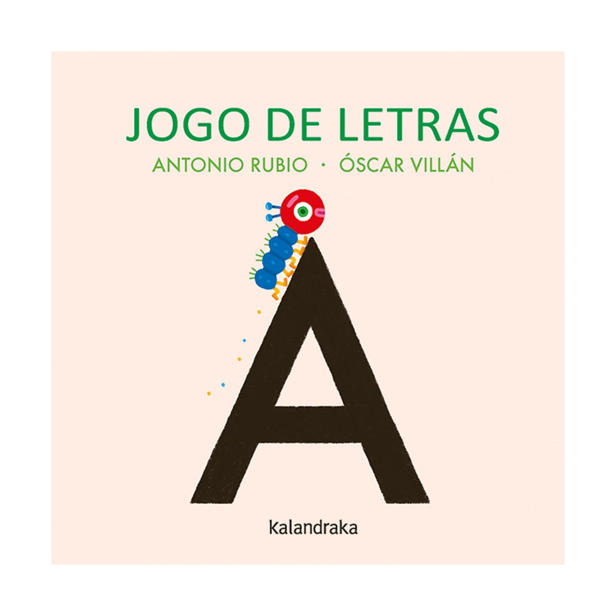 Jogo De Letras de Antonio Rubio, Óscar Villán