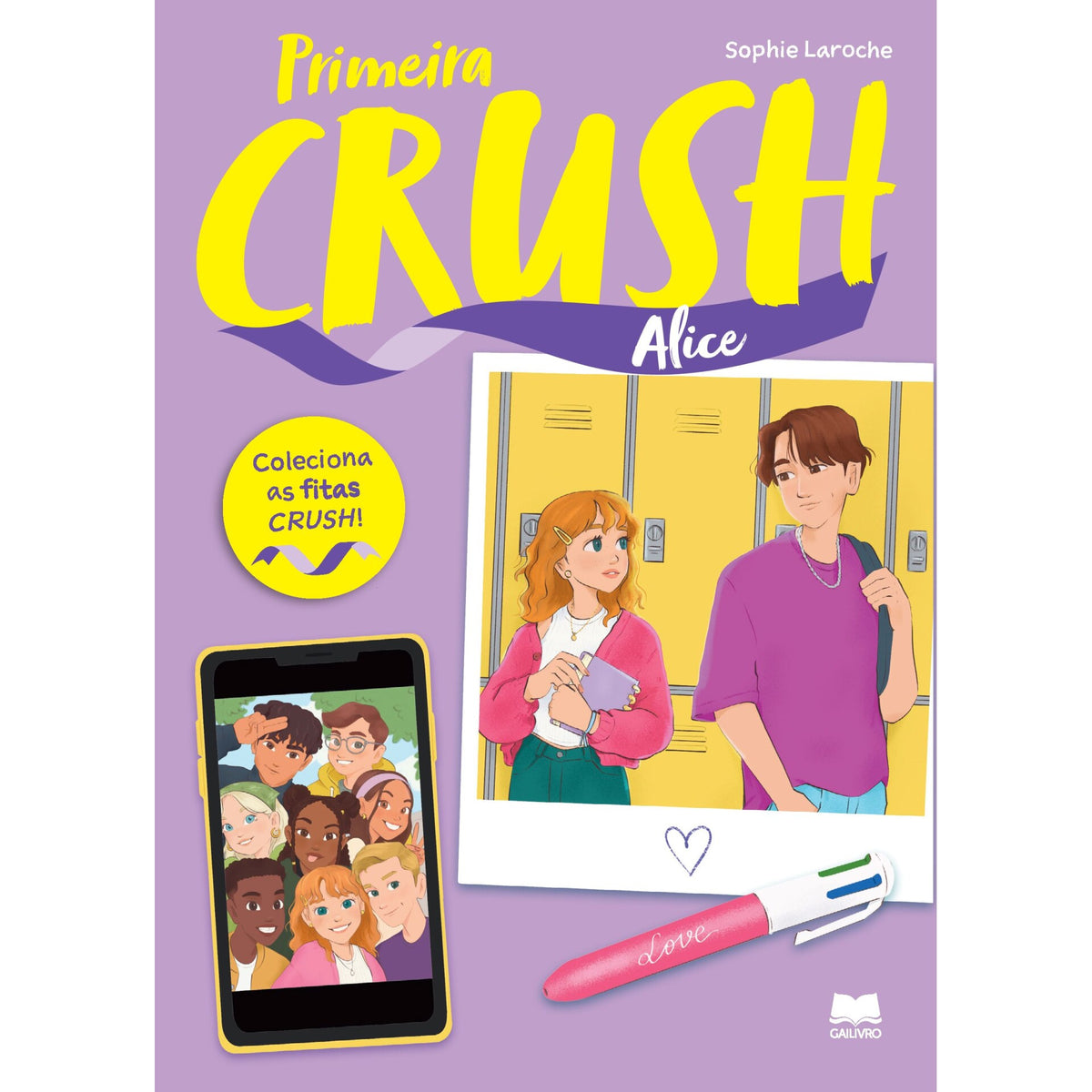Primeira Crush 1 - Alice
 de Sophie Laroche; Naomi Marion