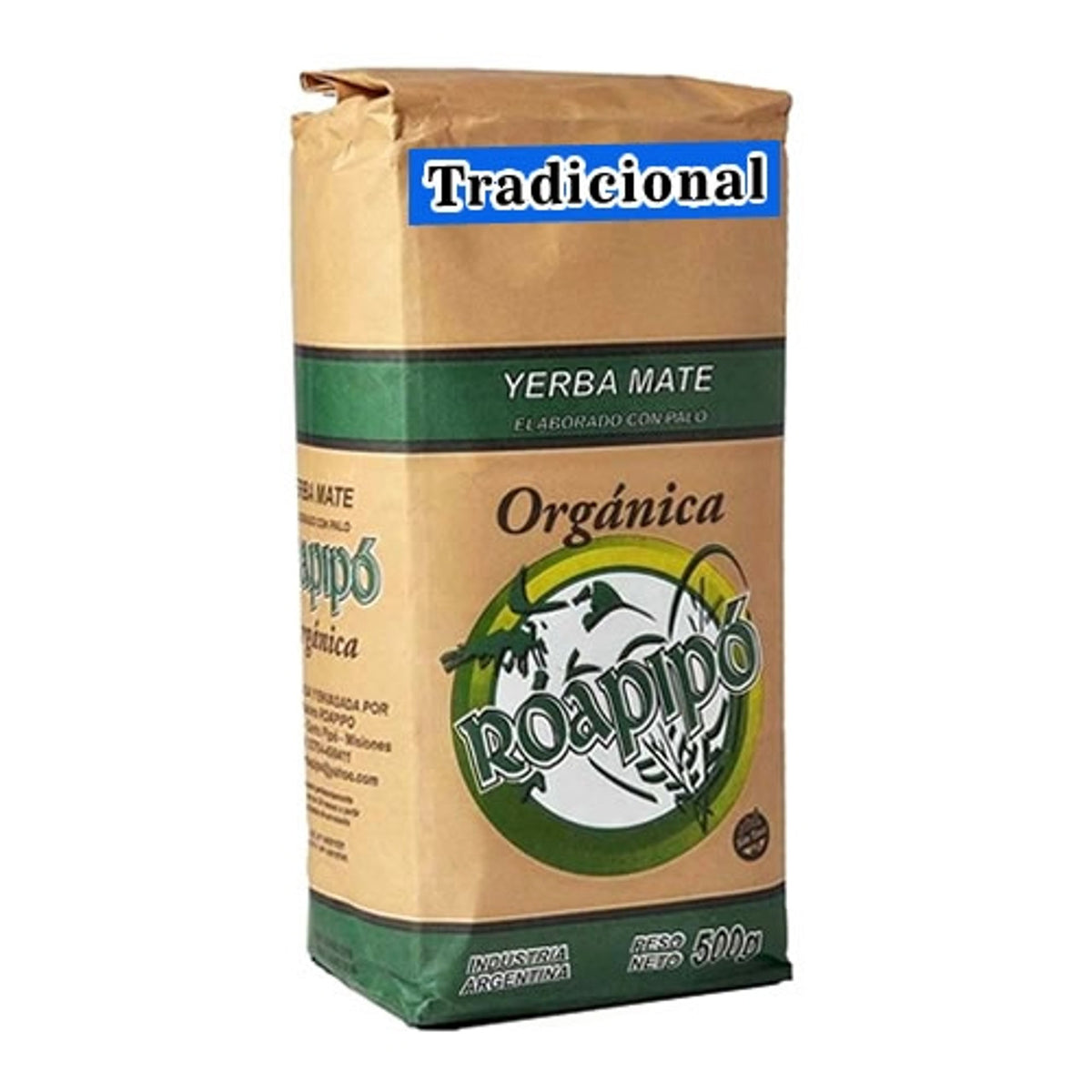 Roapipo Traditional Organic Yerba Mate 500g (1.1lb) | Argentine Mate Tea